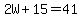 2W%2B15=41