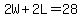 2W%2B2L=28