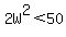 2W%5E2%3C50