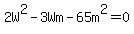 2W%5E2-3Wm-65m%5E2=0