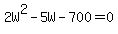 2W%5E2-5W-700=0