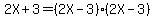 2X%2B3=%282X-3%29%282X-3%29