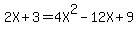 2X%2B3=4X%5E2-12X%2B9