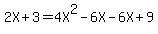 2X%2B3=4X%5E2-6X-6X%2B9