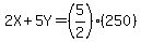 2X%2B5Y=%285%2F2%29%28250%29