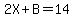 2X%2BB=14