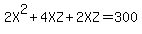 2X%5E2%2B4XZ%2B2XZ=300
