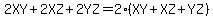 2XY%2B2XZ%2B2YZ=2%28XY%2BXZ%2BYZ%29