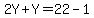 2Y%2BY=22-1