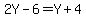 2Y-6=Y%2B4