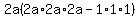 2a%282a%2A2a%2A2a-1%2A1%2A1%29