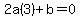 2a%283%29%2Bb=0
