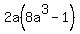 2a%288a%5E3+-+1%29