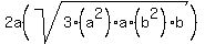 2a%28sqrt%283%2A%28a%5E2%29%2Aa%2A%28b%5E2%29%2Ab%29%29++