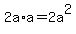 2a%2Aa=2a%5E2
