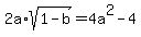 2a%2Asqrt%281-b%29=4a%5E2-4