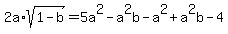 2a%2Asqrt%281-b%29=5a%5E2-a%5E2b-a%5E2%2Ba%5E2b-4