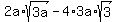 2a%2Asqrt%283a%29+-+4%2A3a%2Asqrt%28+3%29