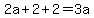 2a%2B2%2B2=3a