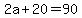 2a%2B20+=+90