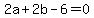 2a%2B2b-6=0