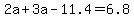 2a%2B3a+-11.4+=+6.8