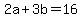 2a%2B3b=16