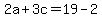 2a%2B3c=19-2