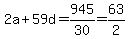 2a%2B59d+=+945%2F30+=+63%2F2