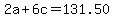 2a%2B6c=131.50