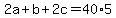 2a%2Bb%2B2c=40%2A5