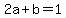 2a%2Bb=1