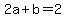 2a%2Bb=2