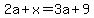 2a%2Bx=3a%2B9