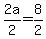 2a%2F2+=+8%2F2