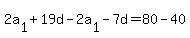 2a%5B1%5D%2B19d-2a%5B1%5D-7d=80-40