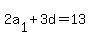 2a%5B1%5D%2B3d=13