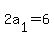 2a%5B1%5D+=+6