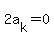 2a%5Bk%5D+=+0