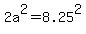 2a%5E2=8.25%5E2