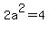 2a%5E2+=+4