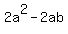 2a%5E2+-+2ab