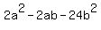 2a%5E2+-+2ab-24b%5E2%29