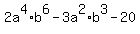 2a%5E4%2Ab%5E6+-+3a%5E2%2Ab%5E3+-+20