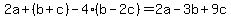 2a+%2B+%28b%2Bc%29+-+4%28b-2c%29=2a-3b%2B9c