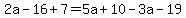2a-16%2B7=5a%2B10-3a-19