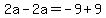 2a-2a=-9%2B9