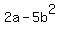2a-5b%5E2