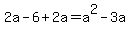 2a-6%2B2a=a%5E2-3a