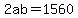 2ab=1560